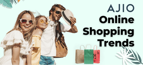Ajio-online-shopping-trends