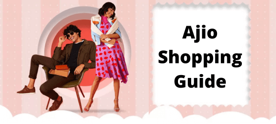 Ajio Shopping Guide: Uncover Fashion, Deals, and Savings!