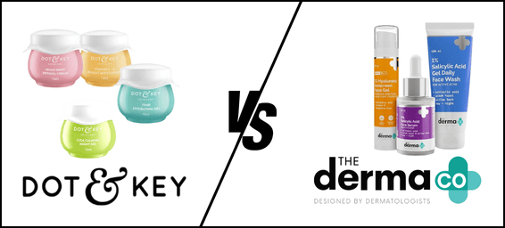 Dot & Key vs Derma Co: Which Is Suitable For You?