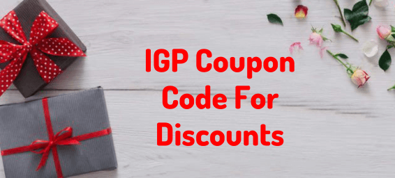 IGP Coupon Code For Affordable and Delightful Gifting: Unlock Savings As a Smart Shopper