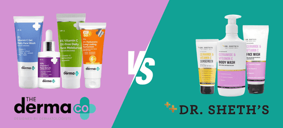 Derma Co or Dr Sheth Which Is Better?