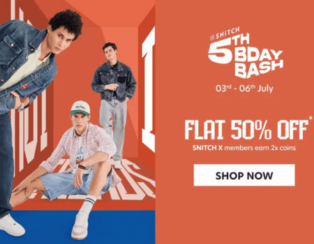 Snitch 5th Bday Bash Sale: Get Flat 50% OFF on 1,000+ Styles + Members Earn 2x Coins