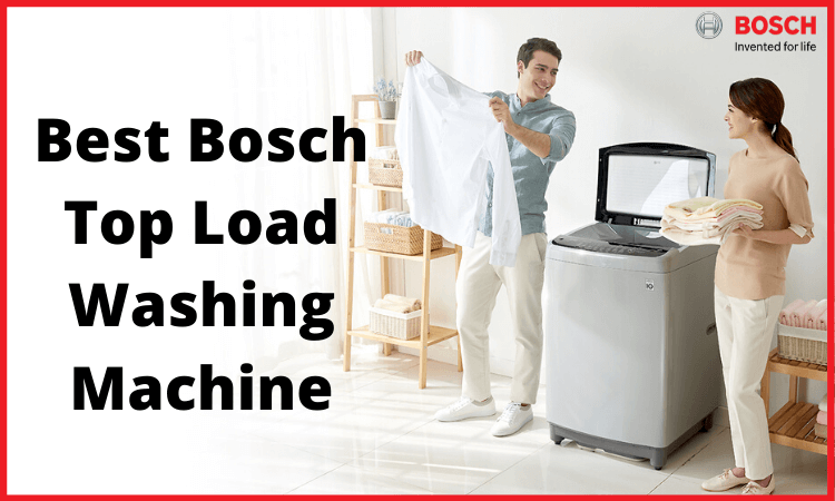 best-bosch-top-load-washing-machine-in-india