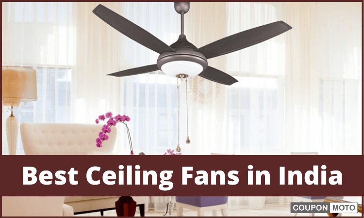 Best Ceiling Fans In India Top Brand, Best Quality Ceiling Fans 2020