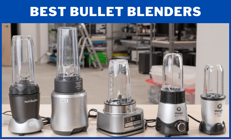 best-bullet-blenders