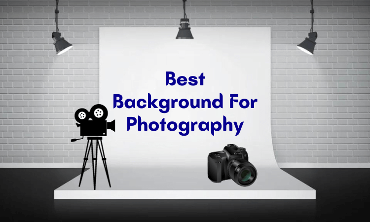 Best Background For-Photography